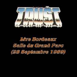 Trust : Live Bordeaux 1989